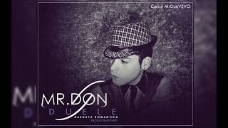 Mr Don - Duele (Audio) Bachata Romantica 2015 chords