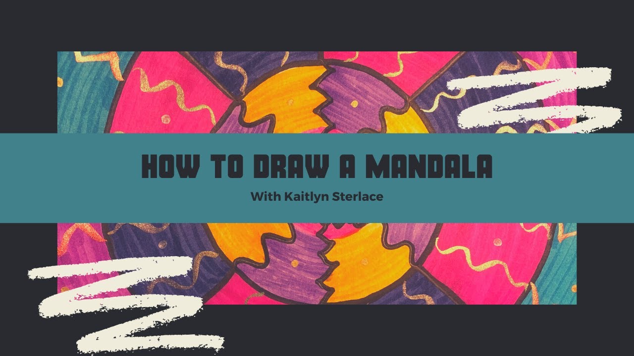 How To Draw a Mandala with Kaitlyn Sterlace - YouTube