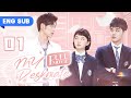 【FULL MOVIE】My Deskmate 01 | My Campus BF Is A Top Idol (Wu DiFei,  Bo ZiCheng)