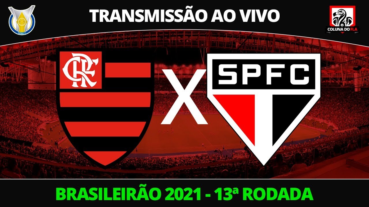 ASSISTIR JOGO FLAMENGO X SÃO PAULO AO VIVO ONLINE GRÁTIS COM IMAGEM HOJE  (17/09): FLAMENGO X SÃO PAULO onde assistir? Veja transmissão de FLAMENGO X  SÃO PAULO AO VIVO