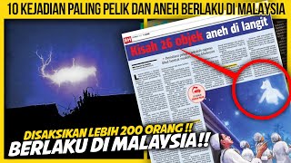 10 KEJADIAN PALING PELIK DAN ANEH BERLAKU DI MALAYSIA