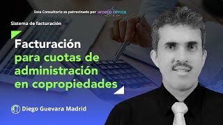 ¿Se deben facturar las cuotas de administración en copropiedades?