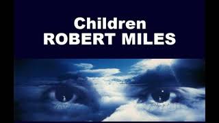 Robert Miles - Children