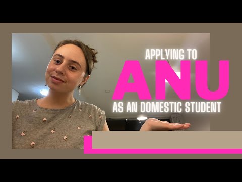 How to apply to the ANU? | Domestic Student Edition