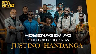 HOMENAGEM AO CONTADOR DE HISTÓRIA JUSTINO HANDANGA EP003