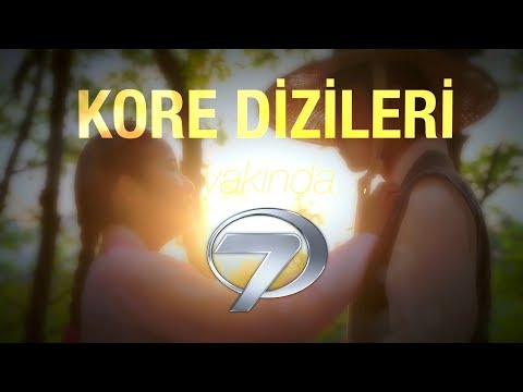 Yeni Kore Dizileri Çok Yakında Kanal 7'de