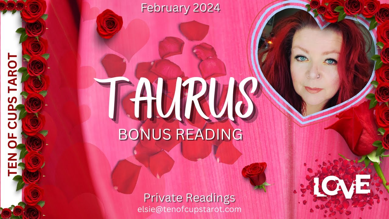 Taurus - This Person Is Still So In Love With You Get Ready For A Message| February 2024