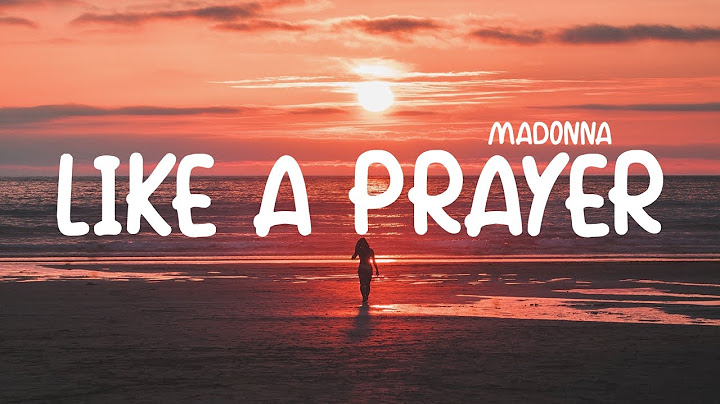 Like a Prayer Lyric Video version - Lyric Video performance video thumbnail