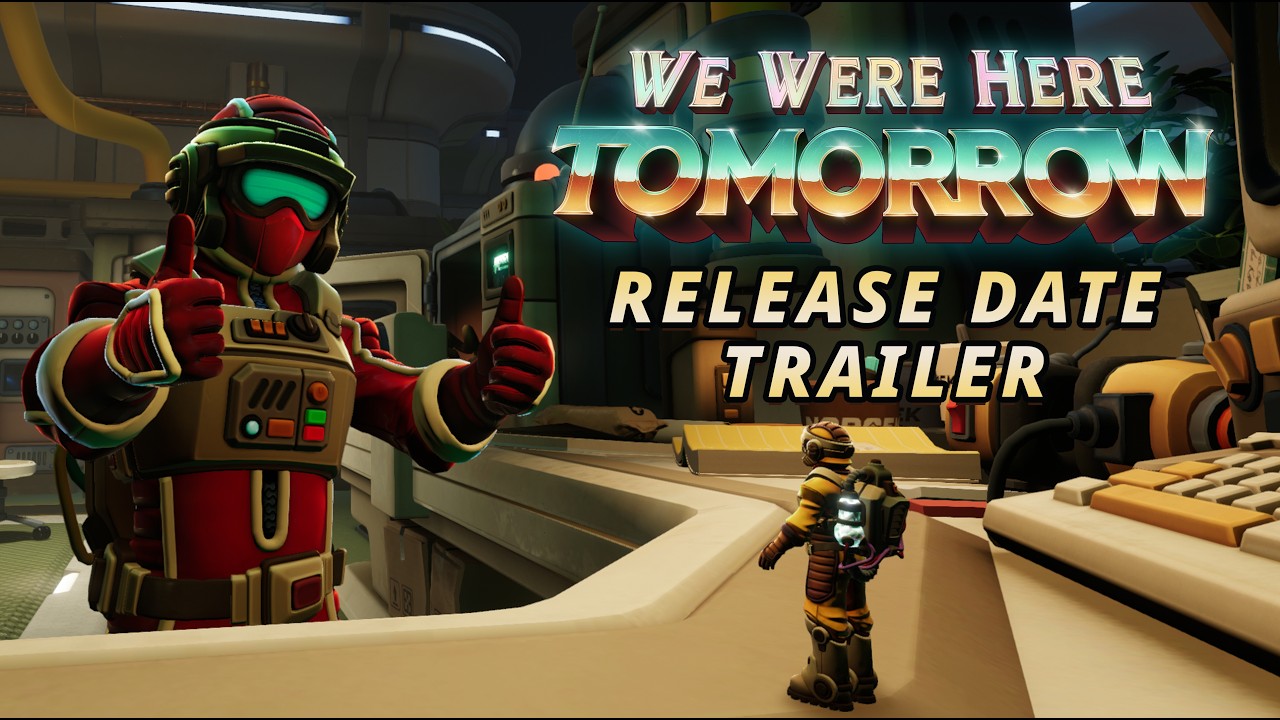 We Were Here Tomorrow se date au 20 octobre
