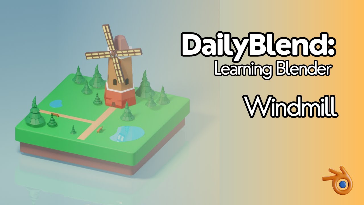 DailyBlend Challenge: Crafting a Windmill for My Game in Blender - YouTube