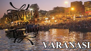 Episode 1 - Now Let&#39;s Starts To Explore The Varanasi (4K ULTRA HD) #VaranasiHistory