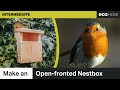 Make an open-fronted bird box