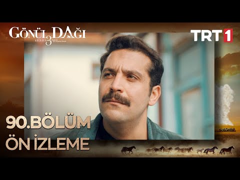 Gönül Dağı 90. Bölüm Ön İzleme