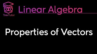 [Linear Algebra] Properties of Vectors (w/ Proofs) screenshot 5