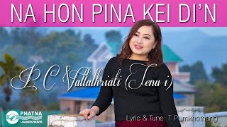 Na Honpina Kei di'n - PC Vanlalhriati - Lyrics & Tune: T Pumkhothang