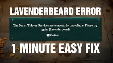 SEA OF THIEVES: 1 MIN. FIX VOOR LAVENDERBEARD-FOUT (Snel en gemakkelijk, Steam-versie)