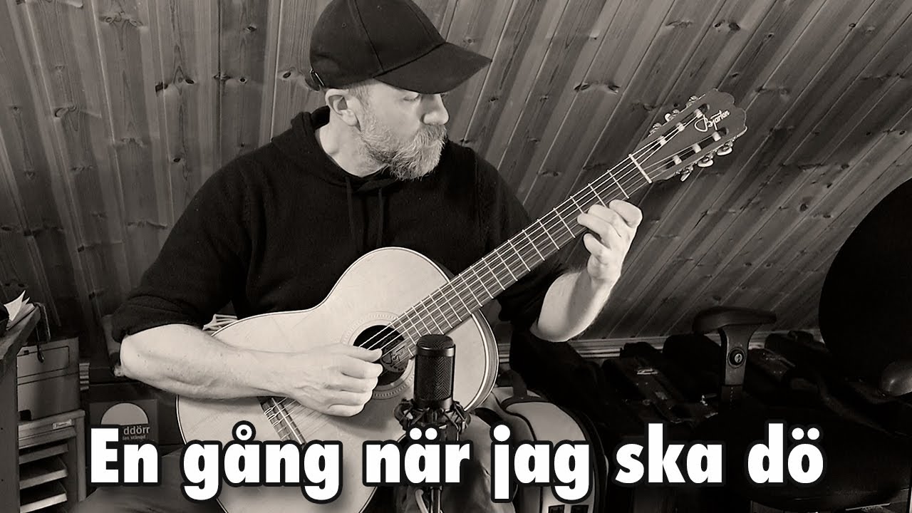 En gång när jag ska dö (Swedish Folk Tune / Svensk Folkvisa) on classical guitar En gång när jag ska dö (Swedish Folk Tune / Svensk Folkvisa) on classical guitar