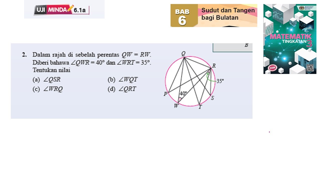 Kssm Matematik Tingkatan 3 Bab 6 Sudut Dan Tangen Bagi Bulatan Uji Minda 6 1a No2 Tingkatan 3 Youtube