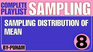 Sampling distribution of mean|ONE SHOT VIDEO |Solved examples|Competitive exams|Statistics by Punam|