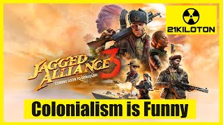 Jagged Alliance 3 Part 2- Is Good Writing Even Possible in these Strange Times
