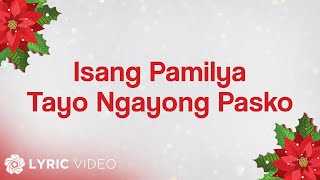 ABS-CBN Christmas Station ID 2016 - Isang Pamilya Tayo Ngayong Pasko (Lyrics) chords