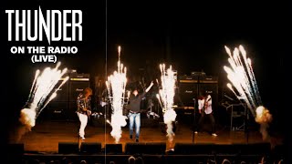 Thunder –  On The Radio  - Live at Rock City, Nottingham, 2008 (Lyric Video)