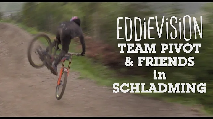 EDDIEVISION - Team Pivot & Friends at Schladming