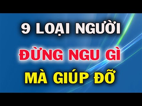 Video: Những Người Khác Cần Thay đổi Cuộc Sống Của Họ