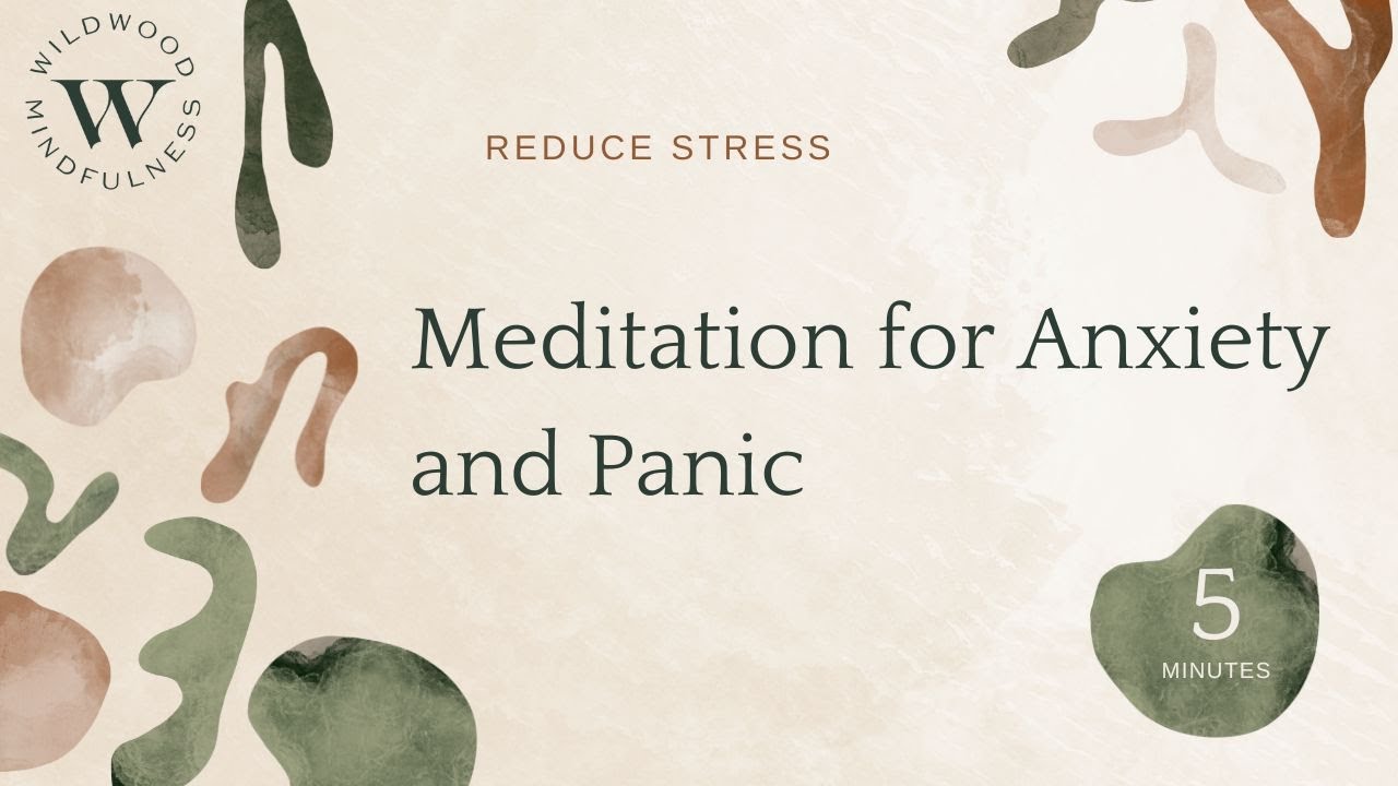 5 Minute Guided Meditation for Intense Anxiety and Panic - YouTube
