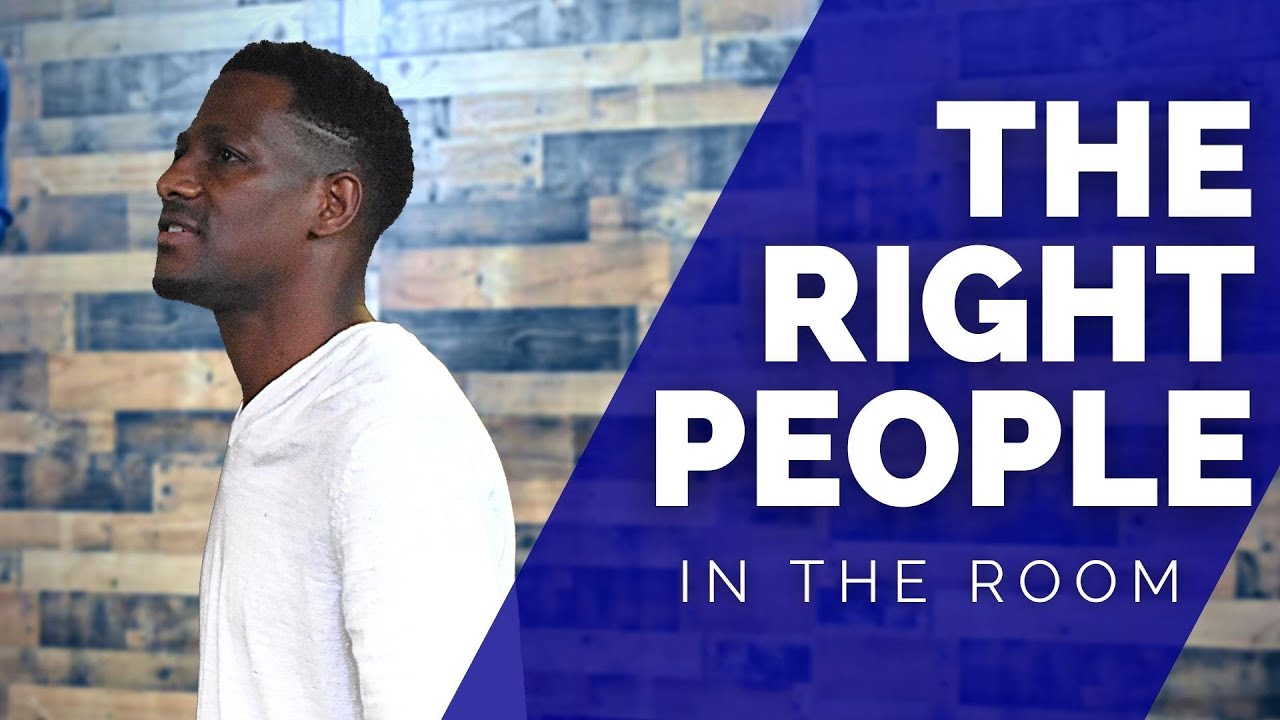 The Right People In The Room! | Pastor Solomon Adair