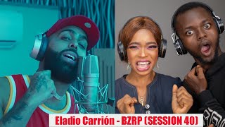 OUR FIRST TIME HEARING Eladio Carrión || BZRP Music Sessions #40 REACTION!!!😱