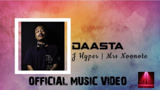 J. Hyper Ft. Mrs. Noonote- Daasta Official Music Video