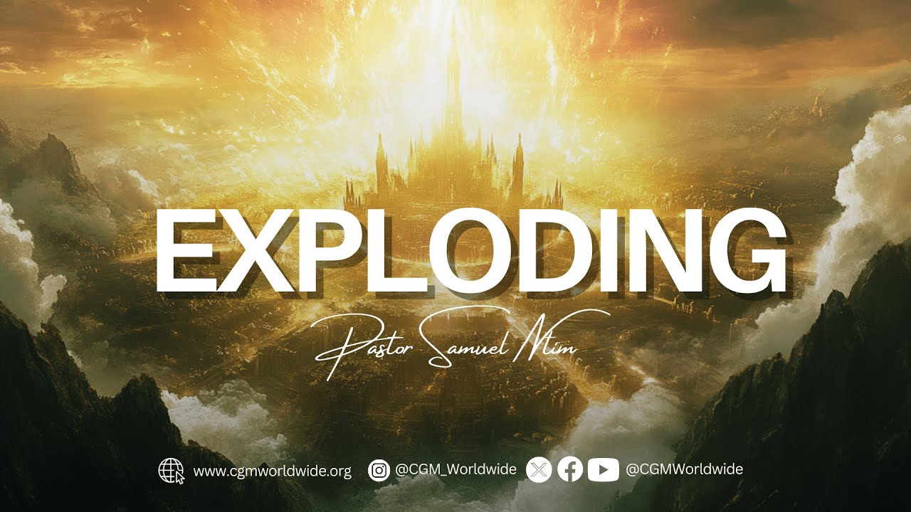EXPLODING || JESUS KING OF KINGS ALBUM || CGM MUSIC || APOSTLE SAMUEL ...