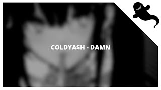 ColdYa$h - Damn