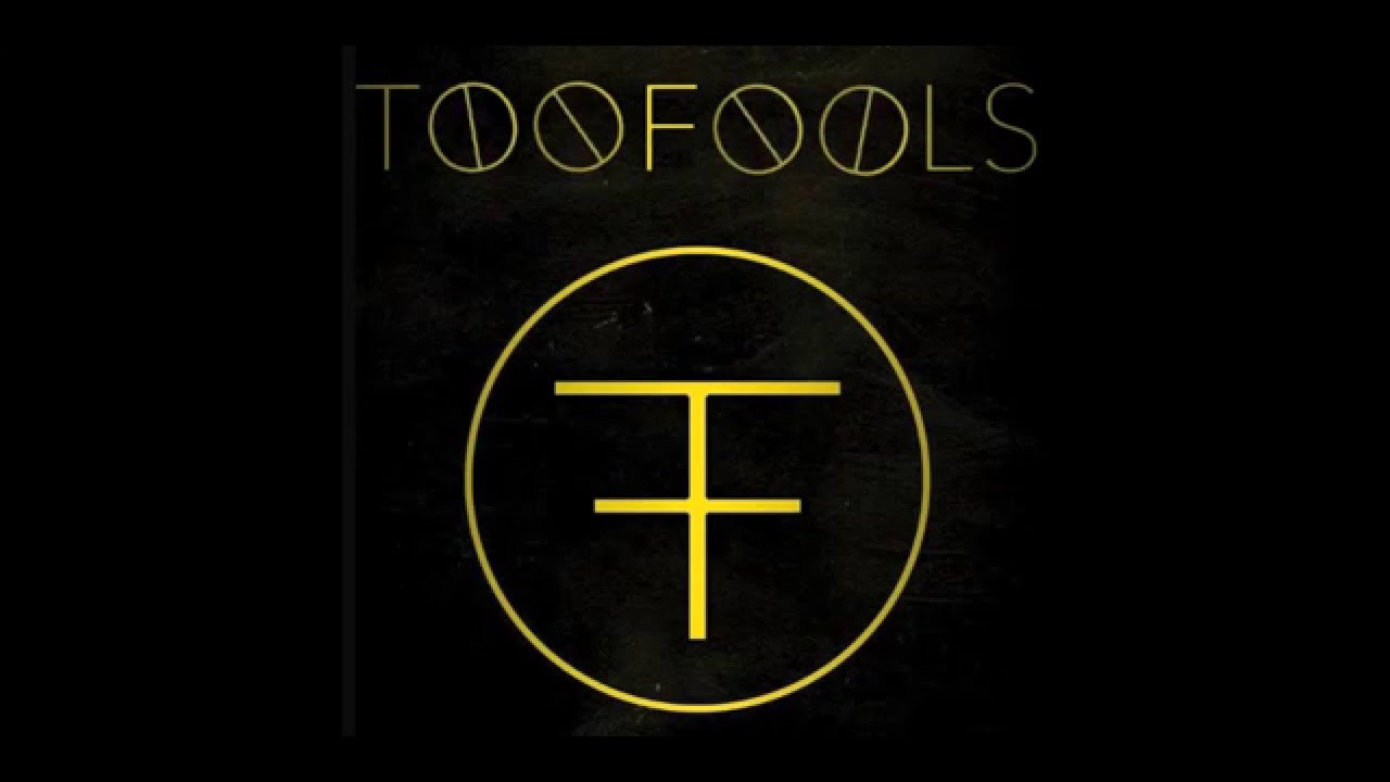 TOOFOOLS TEASER