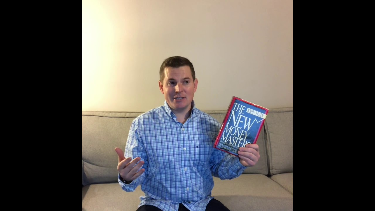John Train "New Money Masters" Book Review - YouTube