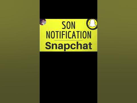 SON et Sonnerie de NOTIFICATION SNAPCHAT Snapchat Notification Sound ...