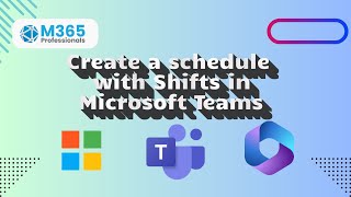 Create a schedule with Shifts in Microsoft Teams!