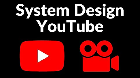 Design YouTube | System Design