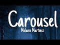 Melanie Martinez Carousel Lyrics mp3
