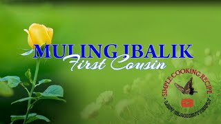 Muling Ibalik  First Cousin  Lady Blackbutterfly