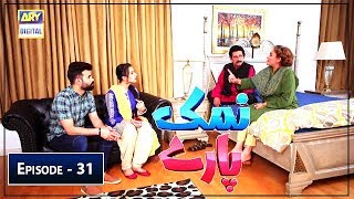 Namak Paray Episode 31 - 5th July 2019 ARY Digital