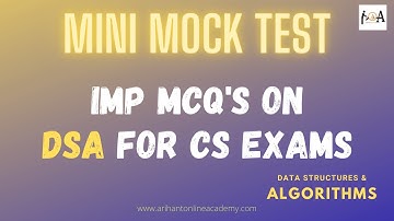 DSA Mini Mock Test For All CS Exams GATE, UGC NET & JRF , NILIT, ISRO, BARC, (NVS,KVS &PGTRB PGT CS)