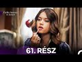Fazilet Asszony Es Lanyai 61 Rész Magyar Szinkron 