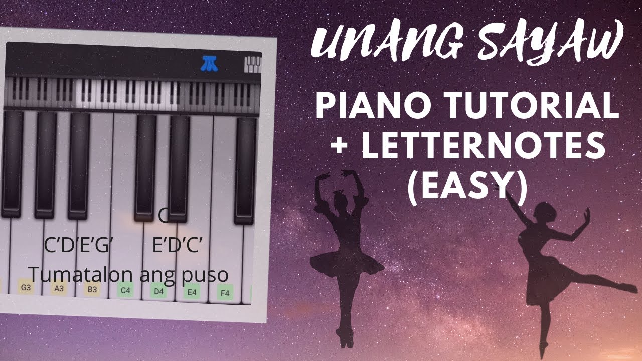 unang sayaw piano tutorial with letternotes (easy) YouTube