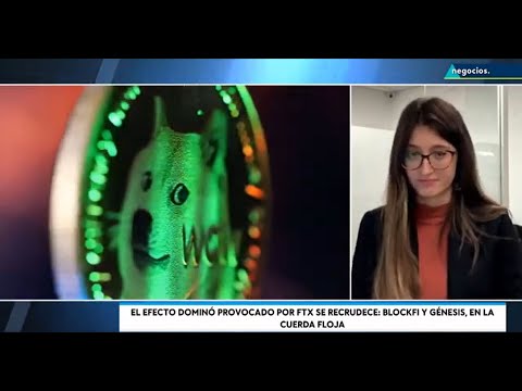 El efecto domin&oacute; de FTX amenaza con derribar otras dos piezas del mundo cripto: BlockFi y G&eacute;nesis