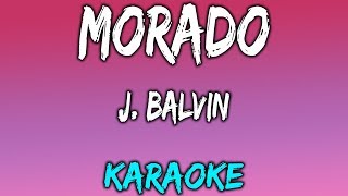 Morado (Karaoke y Letra) - J. Balvin