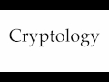How to Pronounce Cryptology