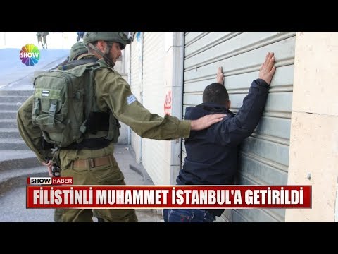 Filistinli Muhammet İstanbul'a Getirildi