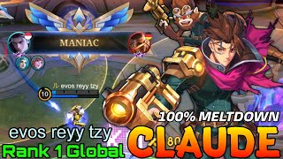 MANIAC Claude Meltdown The Enemies - Top 1 Global Claude by evos reyy tzy - Mobile Legends